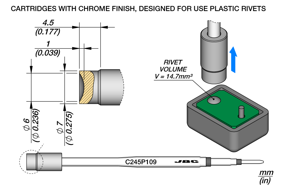 C245P109 - Heat Staking Cartridge Ø 6